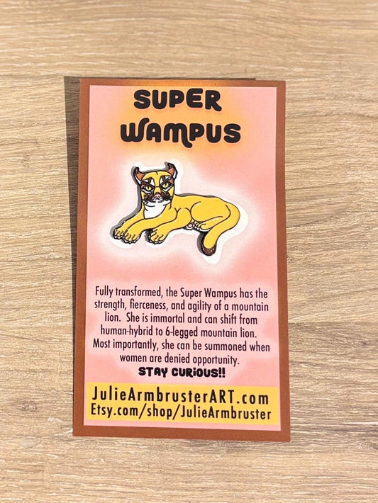 SUPER Wampus Cat enamel pin